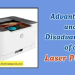 Advantages and Disadvantages of Laser Printer