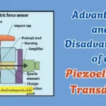 Advantages and Disadvantages of Piezoelectric Transducer