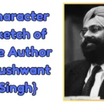 Character Sketch of Kushwant Singh