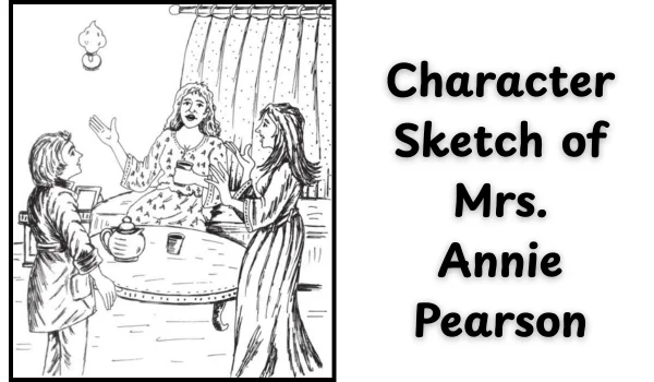 Character Sketch of Mrs. Annie Pearson
