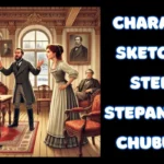 Character Sketch of Stepan Stepanovich Chubukov